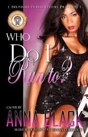 Free Kindle Book For A Limited Time Who Do I Run To Urban Books Black Authors Hood Books