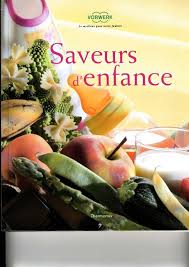 Saveurs D Enfance Livre De Recette Thermomix Recettes De Cuisine Livre De Recette