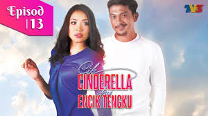 Cik Cinderella Encik Tengku Episod 13 Youtube
