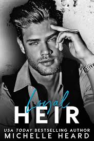 Loyal Heir (The Heirs Book 4) eBook : Heard, Michelle: Amazon.com.au:  Kindle Store