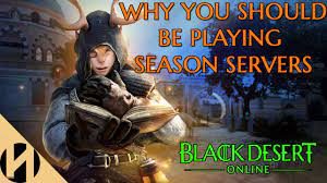 Maybe you would like to learn more about one of these? Why You Should Be Playing Black Desert S Season Servers Youtube