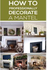 How To Professionally Decorate A Mantel Design Diy Ideas Fireplace Mantle Decor Mantel Design Fireplace Mantel Decor