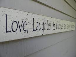 Love Laughter Friends Are Always Welcome Farmhouse Wall Etsy Laughter Friends Inspirational Wooden Signs Wood Signs