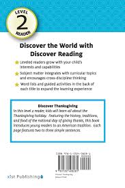 Maybe you would like to learn more about one of these? Discover Thanksgiving Discover Reading Level 2 Reader O Neill Juliana 9781532408281 Amazon Com Books