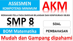 Asesmen Kompetensi Minimum Soal Dan Pembahasan Akm Smp 2021 Literasi Numerasi Pola Bilangan Youtube