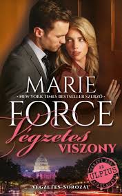 Maybe you would like to learn more about one of these? Read Vegzetes Viszony Online By Marie Force Books