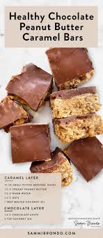 Healthy Chocolate Peanut Butter Caramel Bars Sammi Brondo Nyc Based Registered Dietitian Nutritionist Recipe Date Recipes Desserts Peanut Butter Bars Healthy Healthy Dessert Recipes