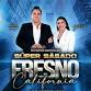 SUPER SÁBADO FRESNO CALIFORNIA