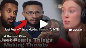 Just Pearly Things Making Threats To MTR