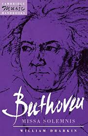 Beethoven: Missa Solemnis By William Drabkin