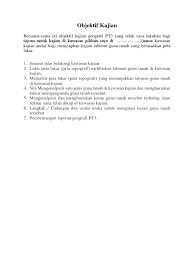 Antara objektif kajian yang saya dapati bagi kajian ini adalah seperti berikut : Kajian Geo Docx