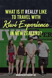 What Is It Really Like To Travel With Kiwi Experience New Zealand Travel Tour Companies New Zealand Travel Guide