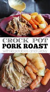 Crock Pot Pork Roast With Vegetables And Gravy Renewed Recipe In 2020 Pork Roast Crock Pot Recipes Crockpot Pork Roast Pork Roast Recipes