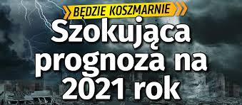 We did not find results for: Zaskakujaca Prognoza Na 2021 Rok Prognoza Pogody Wg Sw Lucji To Nie Bedzie Piekny Rok Warszawa Super Express