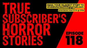 Spg story completed) by gelazxixi with 87176 reads. True Subscriber Horror Stories Subscriber S Hilakbot Stories Ep118 Htv Recorded Live Narration Youtube