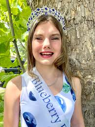 Meet our 2025 Pageant Queen Contestants: 2025 Miss Blueberry Queen Pageant  Contestant #5 Sierra Madison Hawley Sierra is the 17-year-old daughter of  Craig and Serena Hawley of Plymouth. She just completed her
