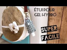 Faire Un Etui Pour Gel Hydroalcoolique En 10 Minutes Tuto Facile Couture Youtube En 2020 Tutos Couture Accessoires Travaux Manuels Couture Couture Piece