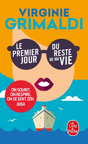 C'est dur pour tout l'monde. Le Premier Jour Du Reste De Ma Vie Virginie Grimaldi Livre De Poche