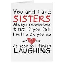 A fun texting game to get to know her while making her laugh. You And I Birthday Card For Sister Zazzle Com Sister Quotes Funny Quotes Picture Quotes