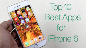 Top 10 Best Apps For Iphone 6 Youtube