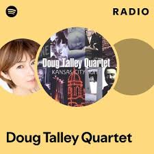 Doug Talley Quartet