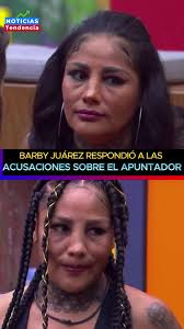 BARBY JUÁREZ RESPONDIÓ A LAS ACUSACIONES SOBRE EL SUPUESTO APUNTADOR QUE  USABA EN LCDLF #barbyjuarez