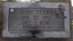 Donald H “Don” Teske (1927-2016)