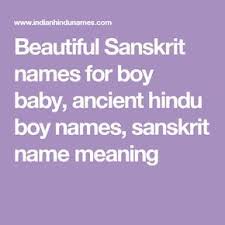 Beautiful Sanskrit Names For Boy Baby Ancient Hindu Boy Names Sanskrit Name Meaning Hindu Names For Boys Sanskrit Baby Boy Names Hindu Baby Boy Names