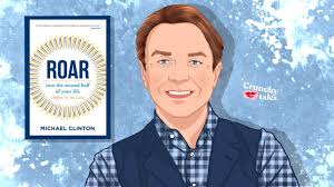 Michael Clinton: "Time To Roar Forward Into Your Life"