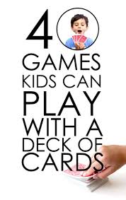 40 Card Games For Kids Card Games For Kids Business For Kids Kids