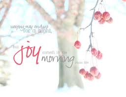 Joy Cometh In The Morning Weeping May Endure For A Night Etsy In 2020 Weeping May Endure Christian Wall Art Joy