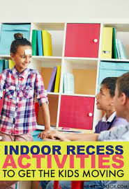 They are simple, fun and develop social skills among children. Indoor Recess Ideas The Ot Toolbox