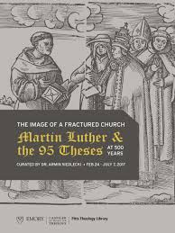 Martin Luther and the 95 Theses, Spring 2017