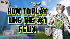 Felix Build Guide - Eternal Return Season 6 - YouTube