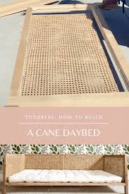 Diy Cane Daybed Cb2 Dupe Honey Built Home In 2020 Diy Daybed Diy Patio Furniture Home Diy