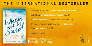Waterstones Fiction Book Of The Month Banner When All Is Said By Anne Griffin Sceptre July 2019 Best Novels Emotional Rollercoaster Books To Read
