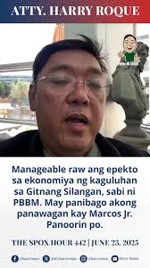 Pakinggan ang aking panawagan kay Marcos Jr na una nang nagsabi na  manageable raw ang epekto sa ekonomiya ng kaguluhan sa Gitnang Silangan.,  #HarryRoque , #SpoxNgBayan