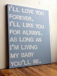 I Ll Love You Forever Love You Forever Words Love You