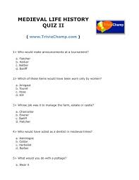 A lot of individuals admittedly had a hard t. Medieval Life History Quiz Ii Trivia Champ