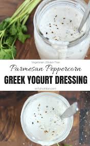 Greek Yogurt Parmesan Peppercorn Dressing Recipe Greek Yogurt Dressing Greek Yogurt Recipes Food Recipes