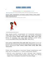 Kisi kisi usbn 2017 2018 kurikulum 2006 dan kurikulum 2013 goeroendeso. Soal Pkn Usbn