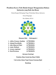 Check spelling or type a new query. Penulisan Karya Tulis Ilmiah Dengan Menggunakan Bahasa Indonesia Yang Baik Dan Benar Pdf