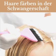 haare farben in der schwangerschaft unbedenklich oder gefahrlich mammacita