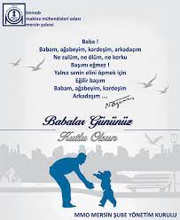 Gül kokulu ellerinden doya doya öperim. Babalar Gununuz Kutlu Olsun Tmmob Makina Muhendisleri Odasi