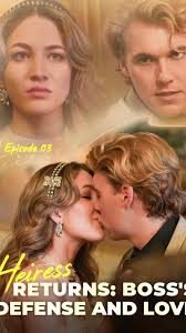 Heiress Returns: A Tale of Love and Betrayal