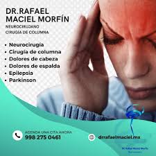 Neurocirujano en Cancún Dr. Rafael Maciel Morfin