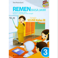 Buku bahasa jawa kelas 3 sd pdf. Buku Remen Basa Jawi Kelas 3 Sd Mi Kurikulum 2013 Mulok Jateng Erlangga Shopee Indonesia