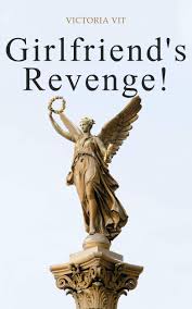 Girlfriends Revenge!: Shrunken Boyfriends Gets Humiliated And Abused By  HIs Giantess by Victoria Vit | Goodreads
