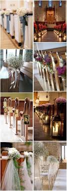 Wedding Decorations 21 Stunning Church Wedding Aisle Decoration Ideas To Steal See Church Wedding Decorations Simple Church Wedding Wedding Church Decor