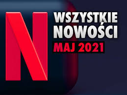 Dzisiaj netflix pokazał oficjalny plakat produkcji. Netflix Oficjalnie Potwierdzil Wszystkie Filmy I Seriale Na Maj 2021 Na Liscie Prawie 100 Nowosci Co Ogladac Lista